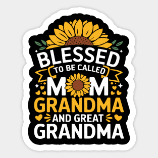 Blessed To Be Called Mom Grandma Great Grandma Sticker
